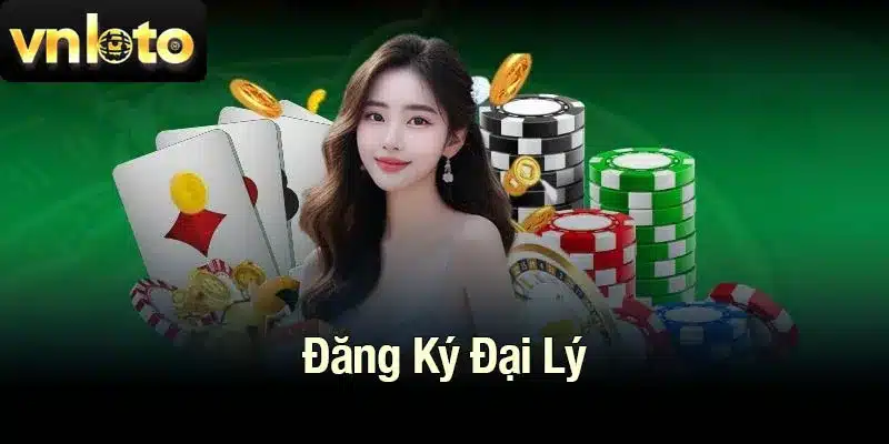 Hướng dẫn đăng ký đại lý