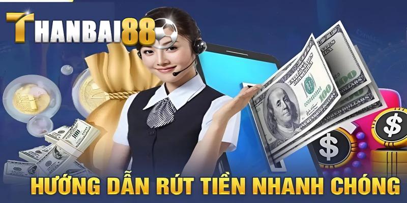 rút tiền Thanbai88