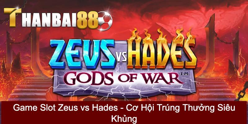 game slot zeus vs hades