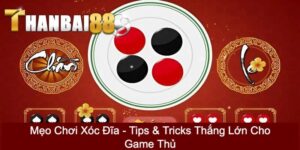 mẹo chơi xóc đĩa